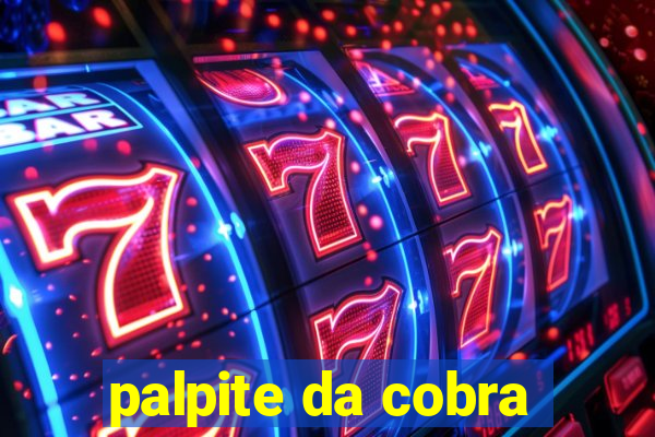 palpite da cobra