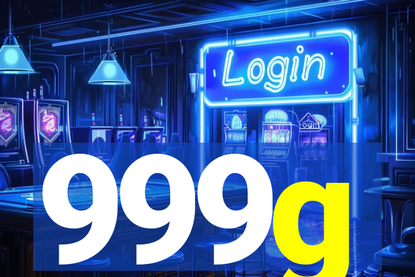 999g