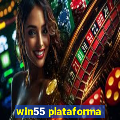win55 plataforma