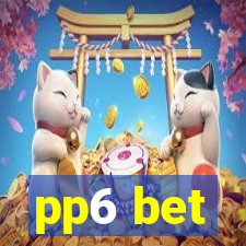 pp6 bet