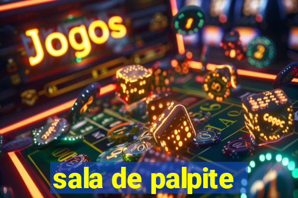 sala de palpite