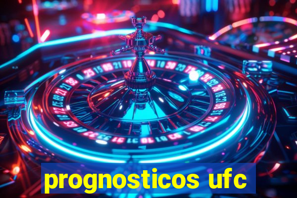 prognosticos ufc