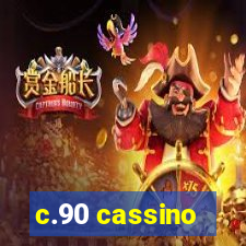c.90 cassino