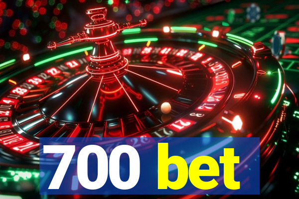 700 bet