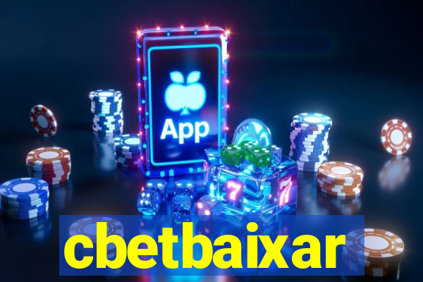 cbetbaixar