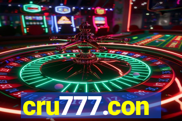 cru777.con