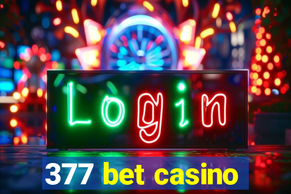 377 bet casino
