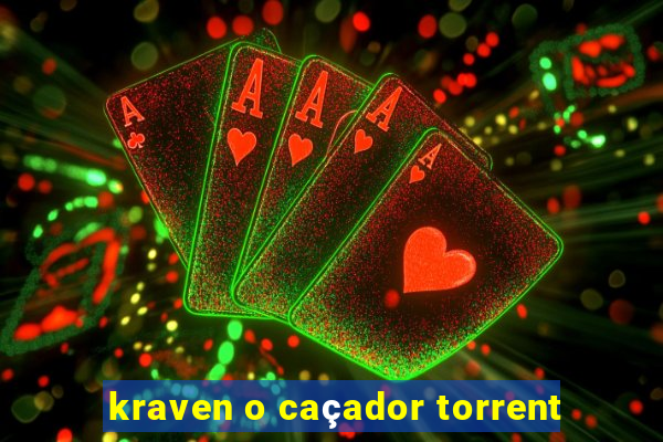 kraven o caçador torrent
