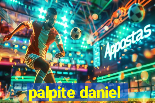 palpite daniel