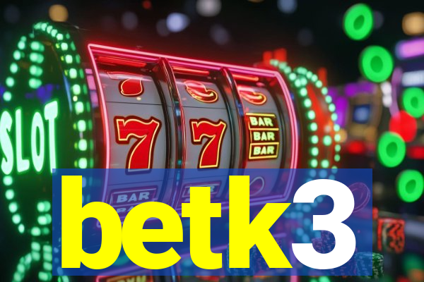 betk3