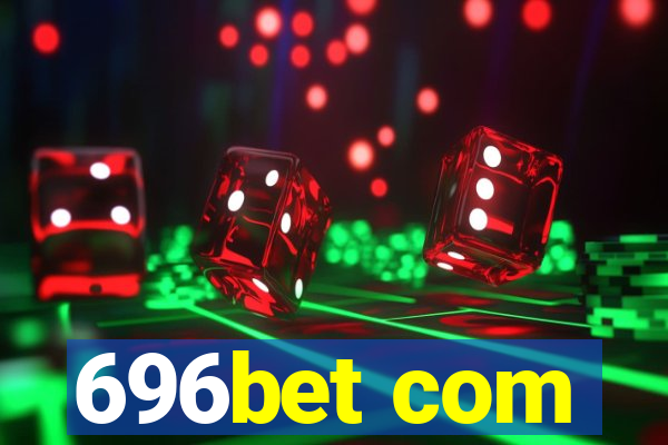 696bet com