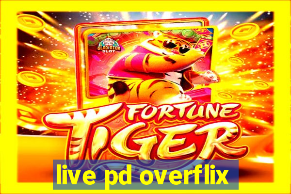 live pd overflix