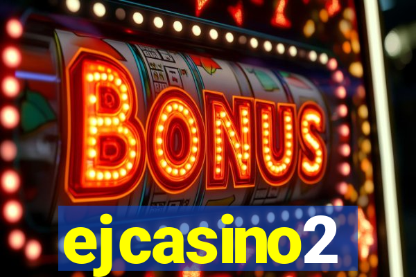ejcasino2
