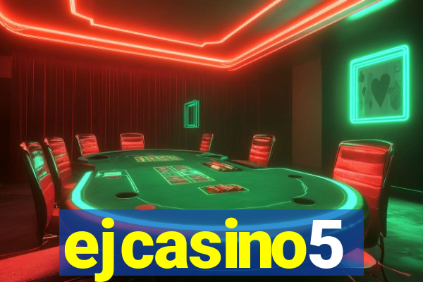 ejcasino5