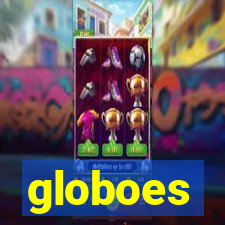 globoes