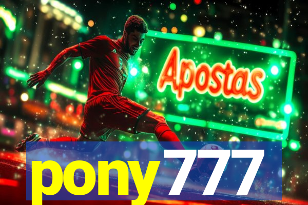 pony777