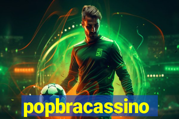 popbracassino