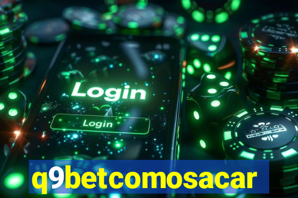 q9betcomosacar