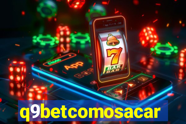 q9betcomosacar