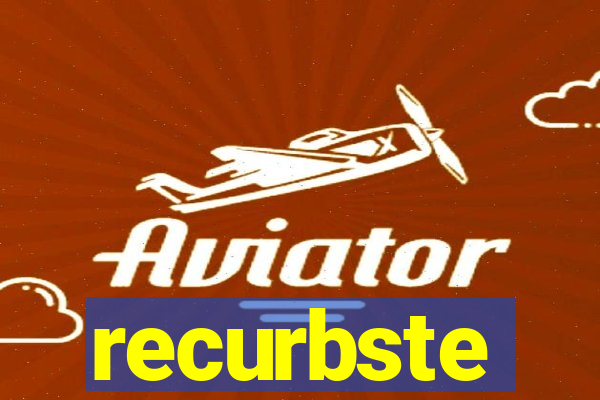 recurbste