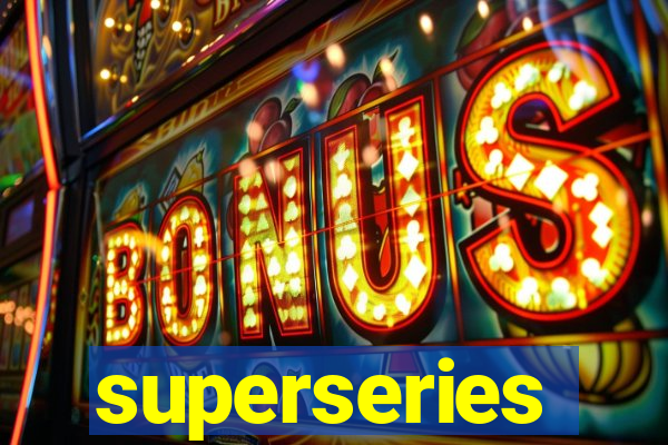 superseries