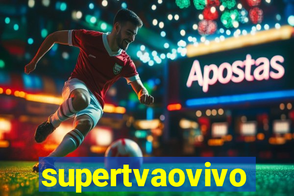 supertvaovivo