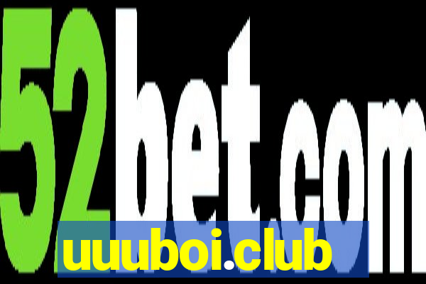 uuuboi.club