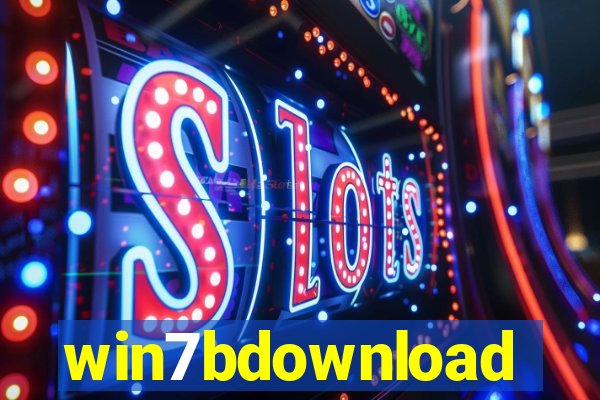 win7bdownload