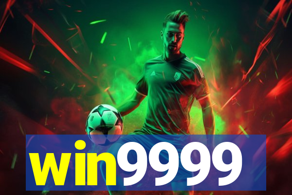 win9999